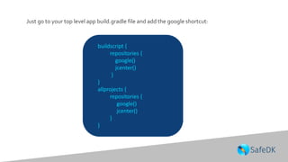 Just go to your top level app build.gradle file and add the google shortcut:
buildscript {
repositories {
google()
jcenter()
}
}
allprojects {
repositories {
google()
jcenter()
}
}
 