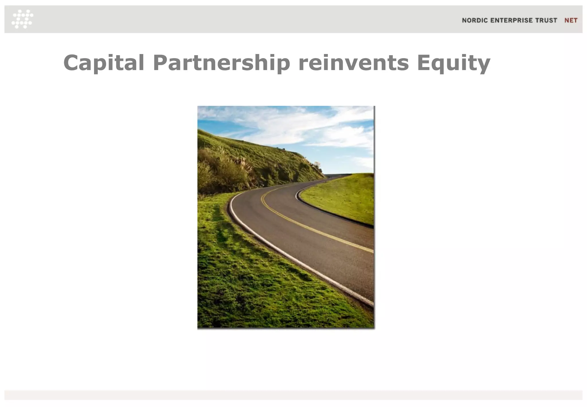 Capital Partnership reinvents Equity
 