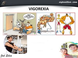 VIGOREXIA
 