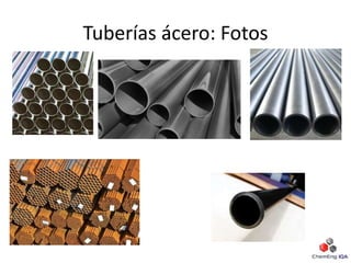 Tuberías ácero: Fotos
 