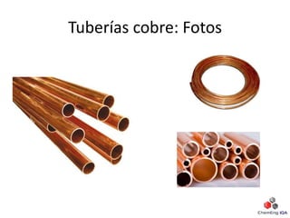 Tuberías cobre: Fotos
 