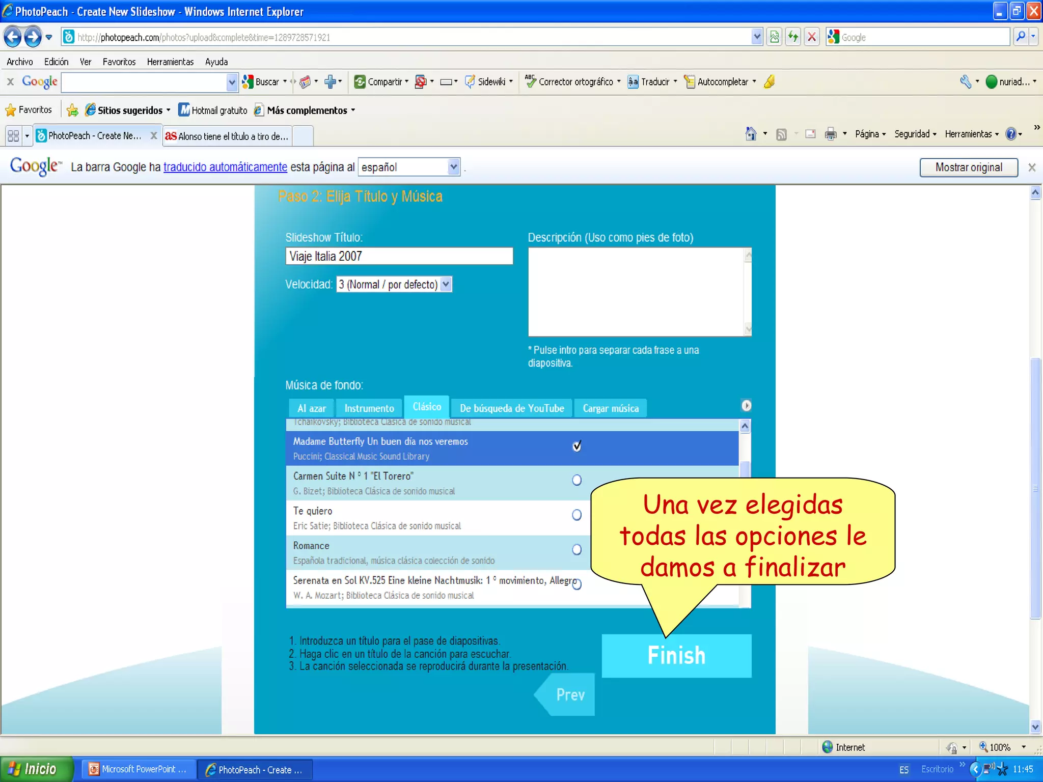 Una vez elegidas
todas las opciones le
damos a finalizar

 