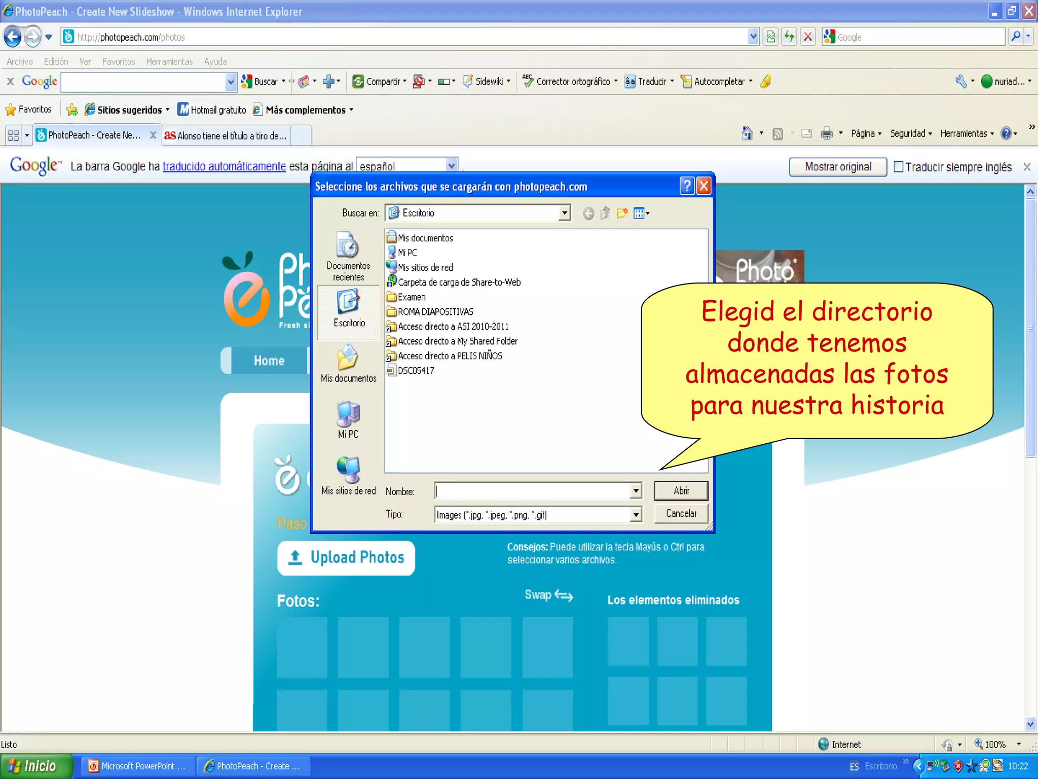 Elegid el directorio
donde tenemos
almacenadas las fotos
para nuestra historia

 