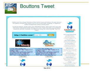 Bouttons Tweet Mai 2010 
