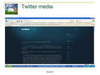 Twitter media Mai 2010 