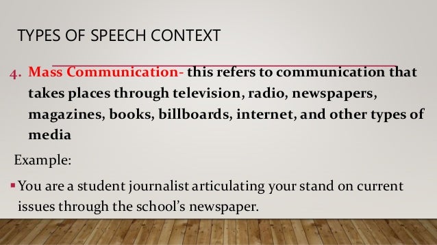 types of speech context mass communication