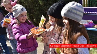 Coolege Vitamine “Fresh Cut” Initiative
 