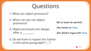 Understanding Object Pronouns Through Family-Themed English Lessons | PPTX