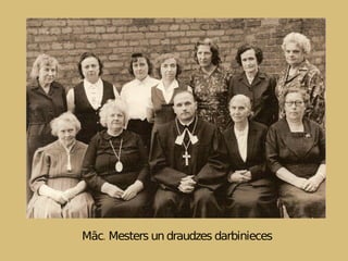 Māc. Mesters un draudzes darbinieces 