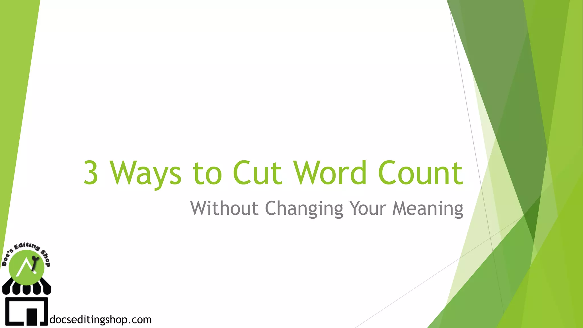 3 Ways to Cut Word Count Without Changing Your Meaning PPT