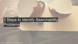 3 ways to improve searchability | PPT