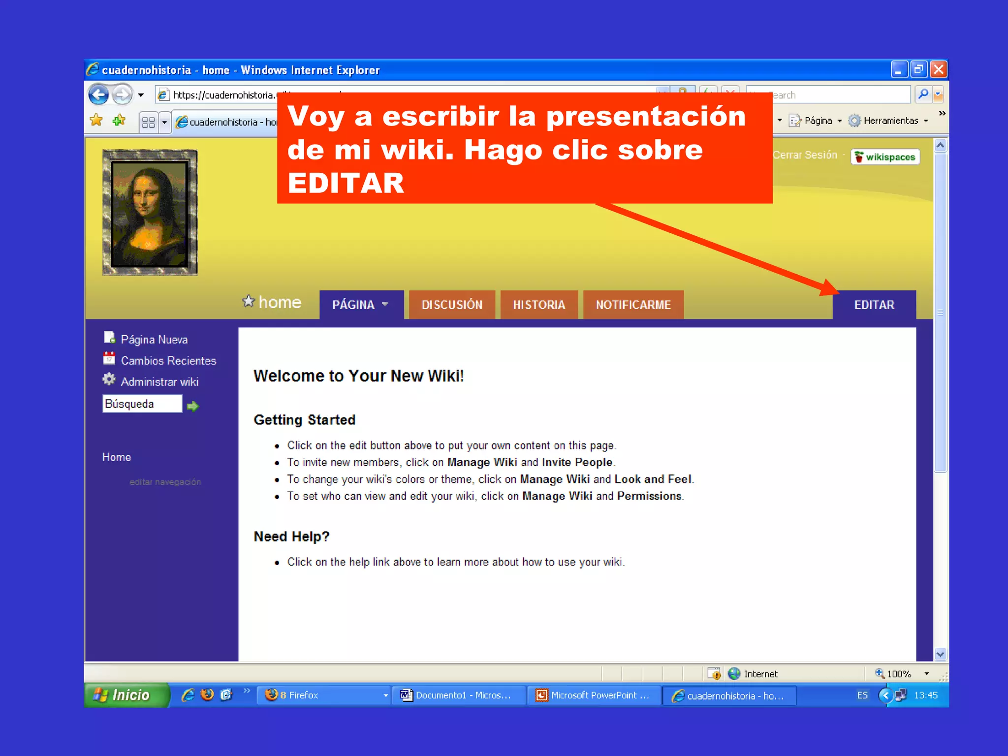 Voy a escribir la presentación de mi wiki. Hago clic sobre EDITAR 