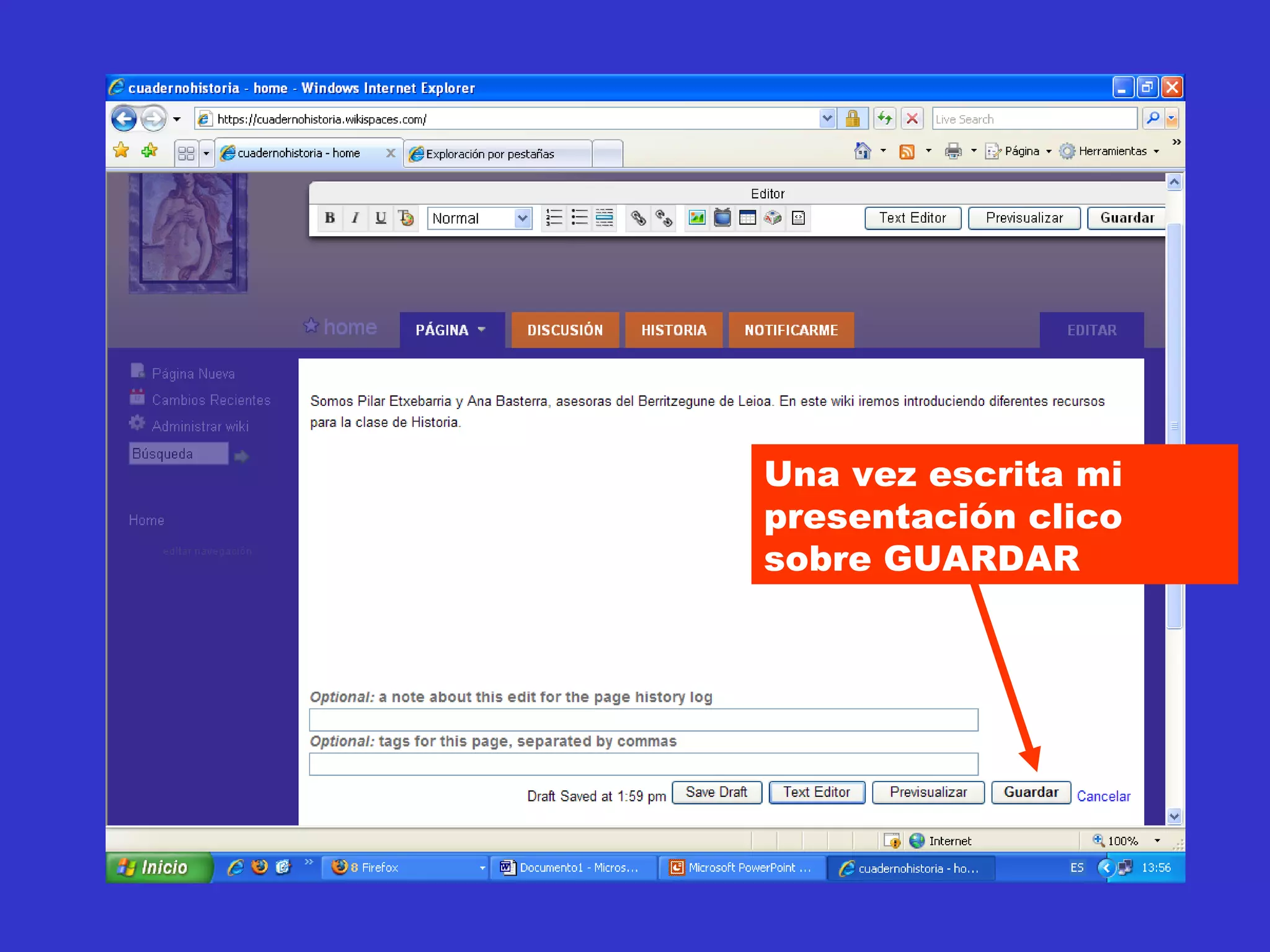 Una vez escrita mi presentación clico sobre GUARDAR 