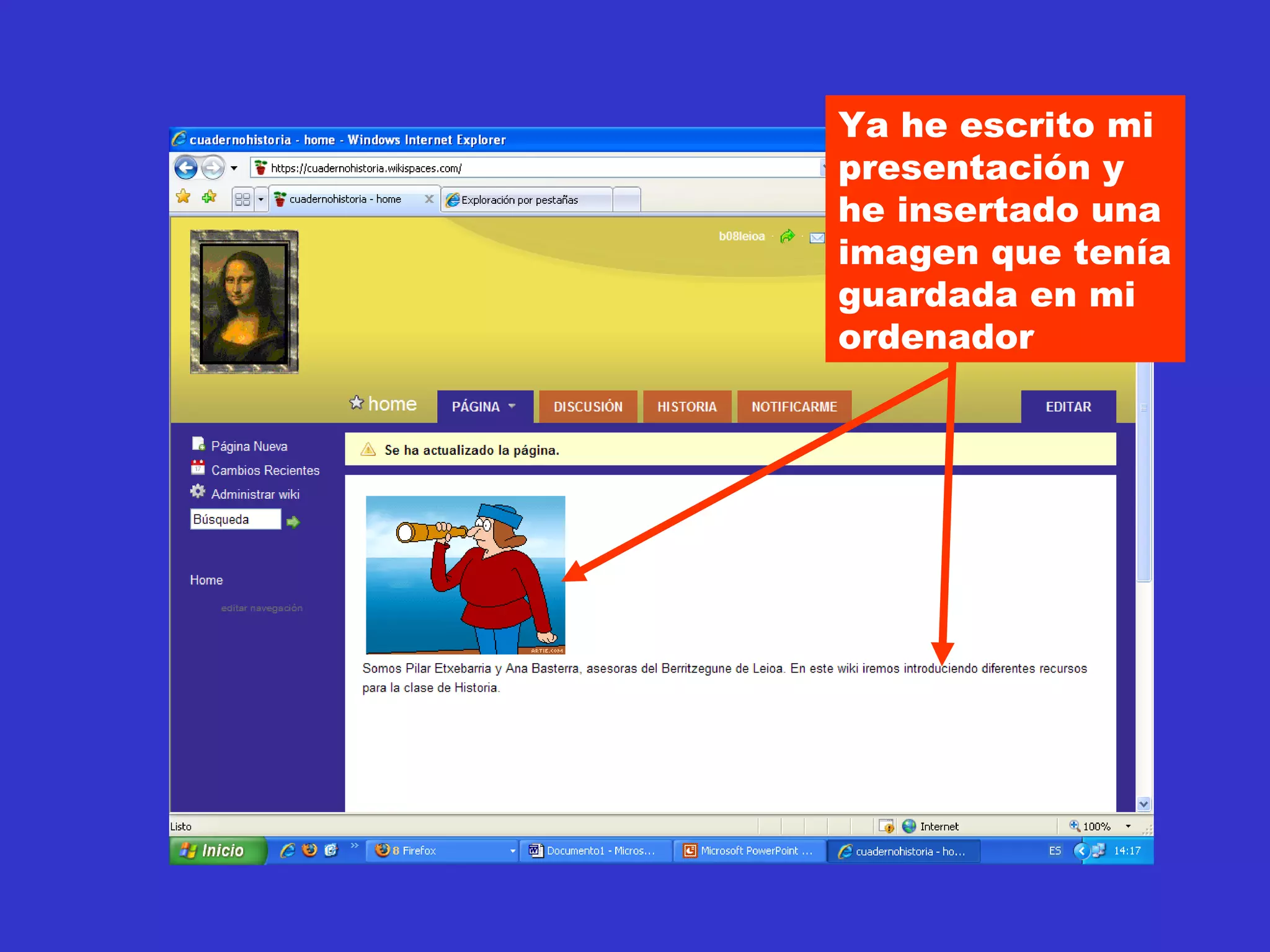 Ya he escrito mi presentación y he insertado una imagen que tenía guardada en mi ordenador 