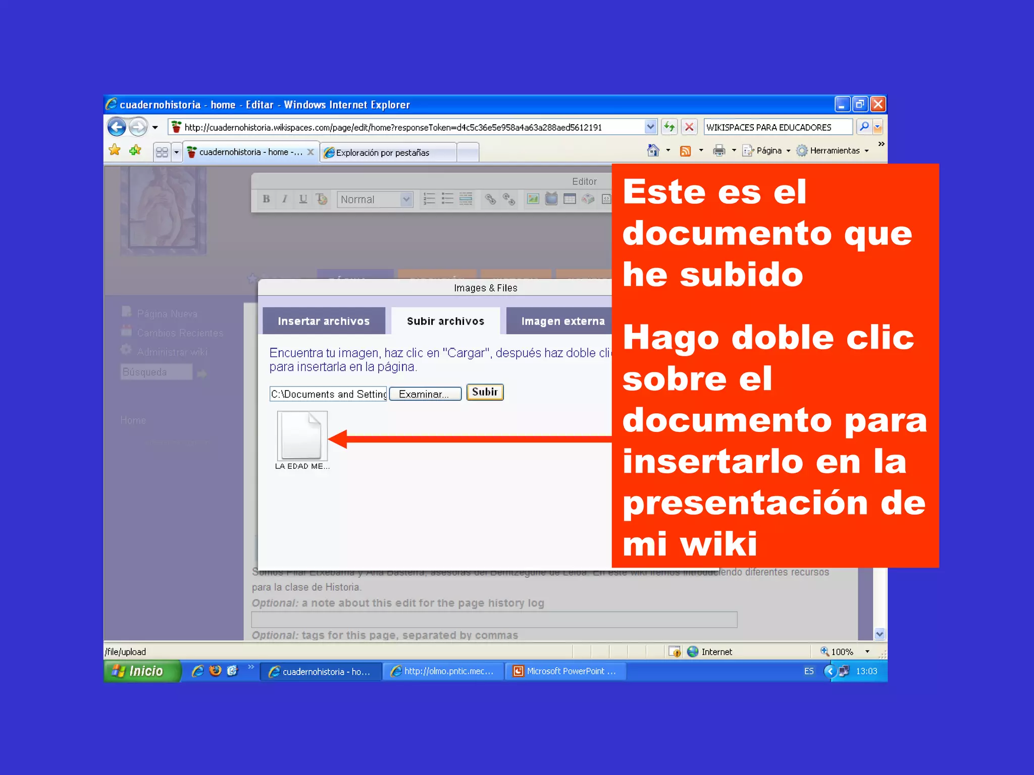 Este es el documento que he subido Hago doble clic sobre el documento para insertarlo en la presentación de mi wiki 
