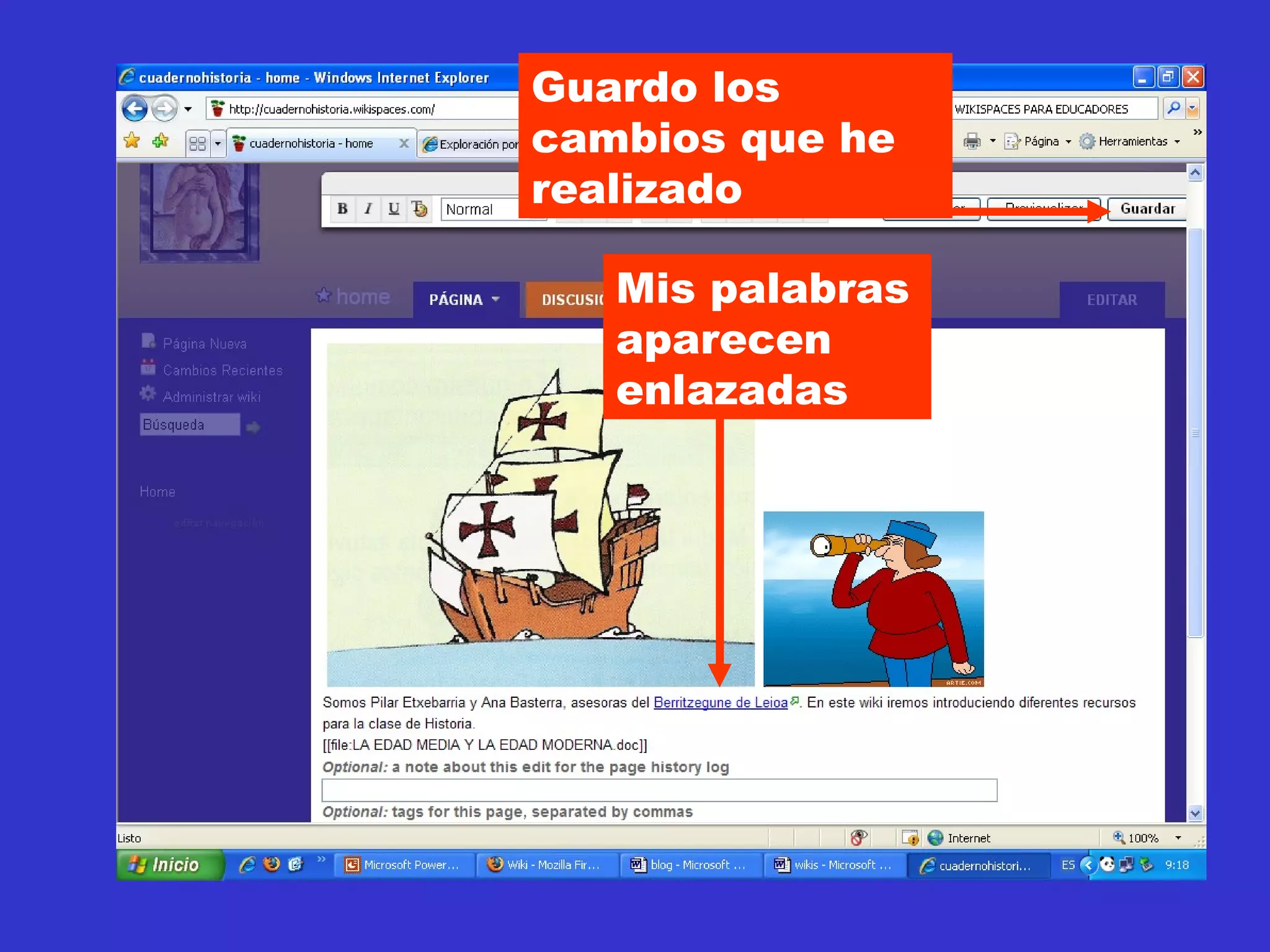 Mis palabras aparecen enlazadas Guardo los cambios que he realizado 