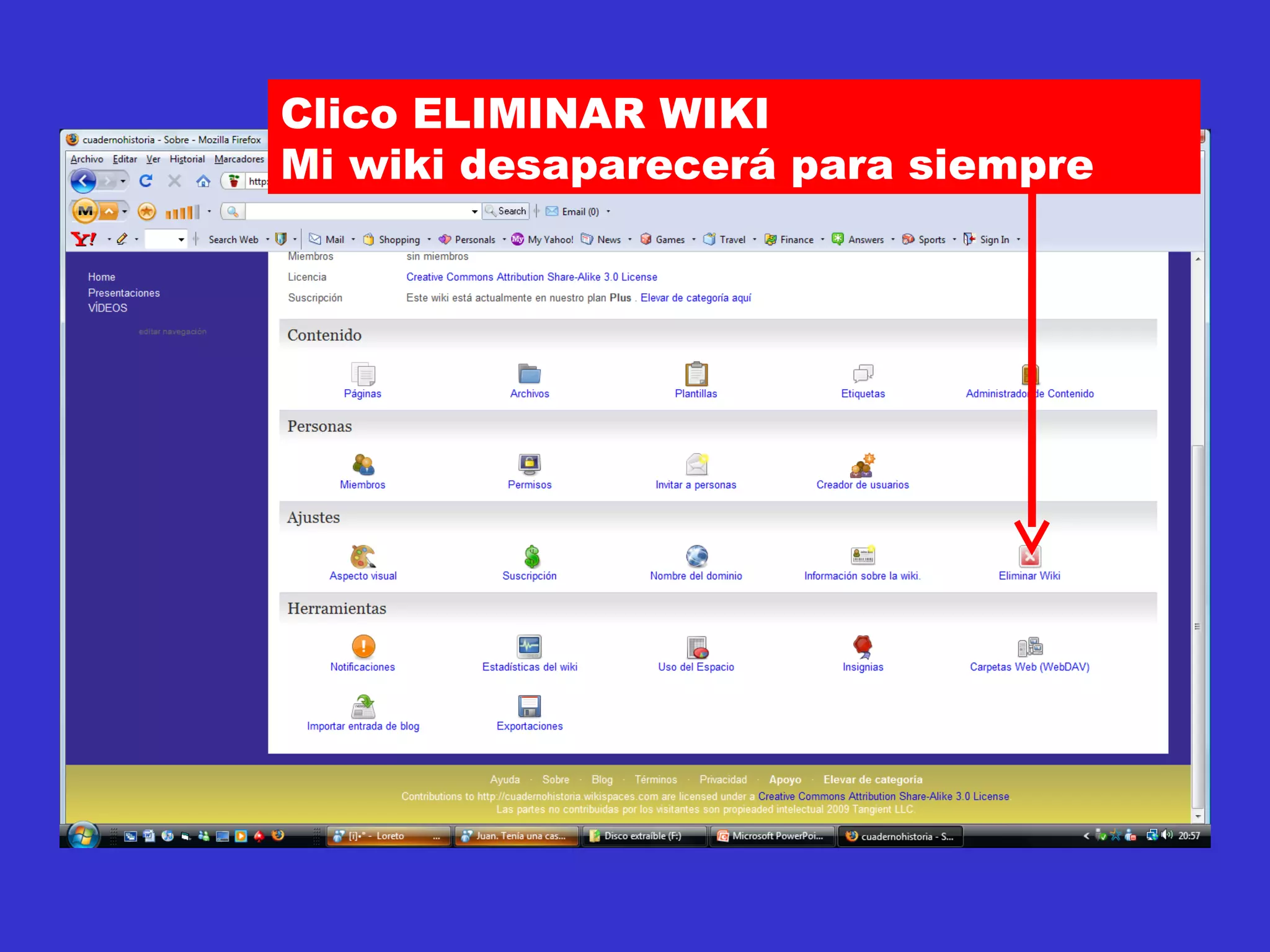 Clico ELIMINAR WIKI Mi wiki desaparecerá para siempre  
