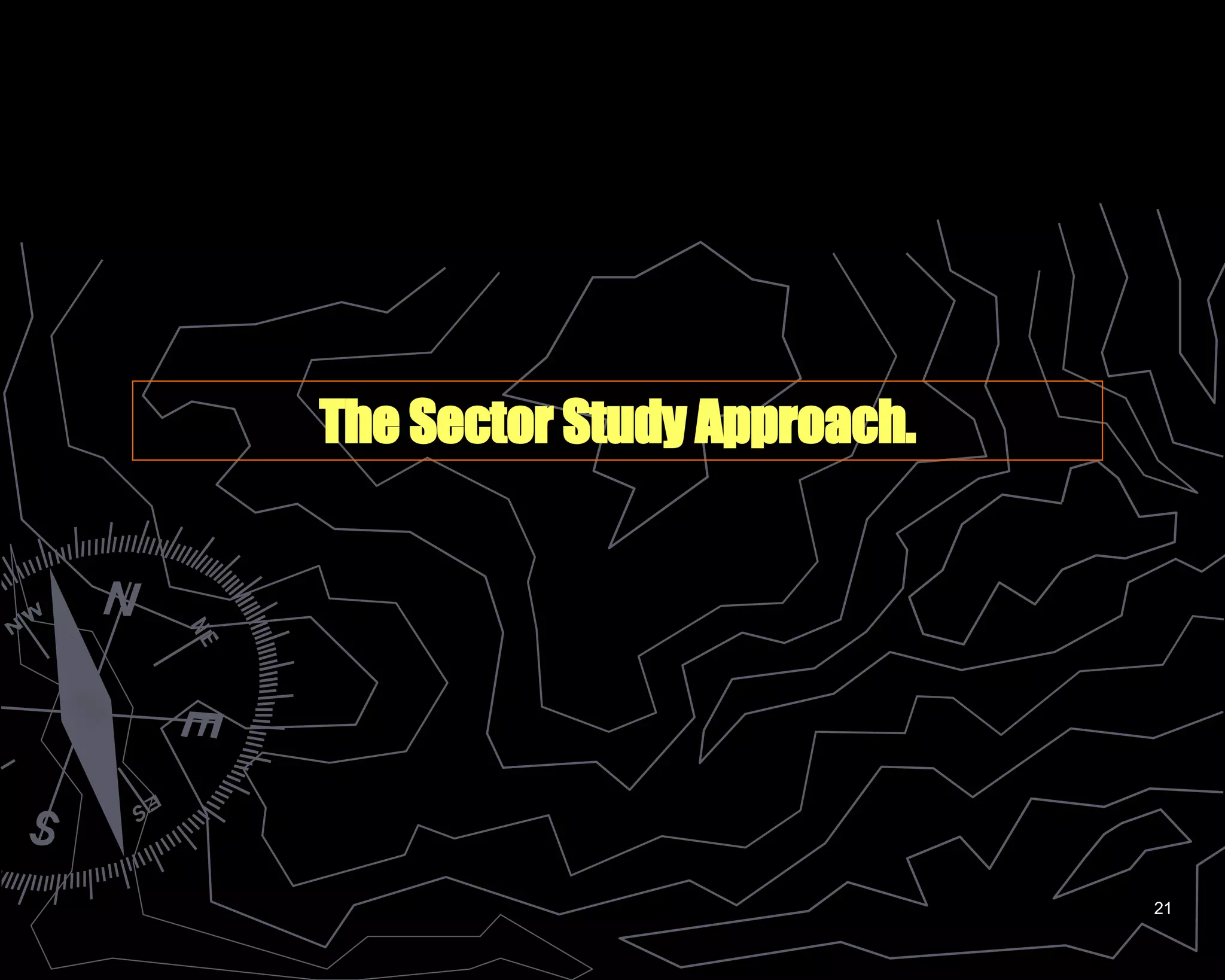 The Sector Study Approach. 