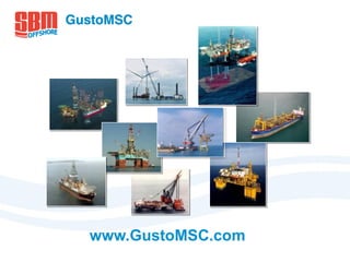 www.GustoMSC.com
 