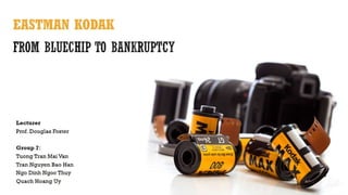 Eastman Kodak from bluechip to bankruptcy