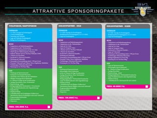 MEDIA - PREISE & BESTELLFORMULAR
PAKETE
TITELSPONSOR/HAUPTSPONSOR
EVENTMAGAZIN
• 1/1-Seite Anzeige im Eventmagazin
• 2 Seiten Redaktionell
• Tourname auf Titelseite
• Logo auf Titelseite Eventmagazin
• Beilage im Eventmagazin
MEDIEN
• Logopräsenz auf Bekleidungspaketen
• Logopräsenz in div. Werbemedien
• Nennung als Hauptsponsor auf der 3x1-Seite
• Titel/Logo im Videovorspann+Nennung
• Exklusiv-Banner auf 3x1-ProTour Webseite (TOP)
• 1 Banner im Newsletter
• Facebook/G+/Pinterest/Youtube...
• Werbung auf Videotafel
• Nennung in Pressemeldung mind. 1 PM pro Event
• Presenter Videowall und Videos: News, Ergebnisse, Meldeliste
• Verlinkungen Webseiten/Microsites
• Nennung im 3x1-ProTour-Blog
EVENT
• Werbung auf Sponsorenwand
• Sachpreise Gewinnspiel Besucher
• Ausrichter eines Dinners für die Teilnehmer
• Häufige Nennung durch Moderator
• je 3 Banner & Flags an/auf Eventlocation
• Auslage Broschüren, Flyer, Werbemittel
• Bojenwerbung - gross
• Beilagemöglichkeit Werbemittel 1-3 Eventtasche
(zzgl. Produktionskosten oder Eigenlieferung)
• Siegerehrung
• Displaywerbung
• 2 Modellyachten mit Profiskipper (Fullservice)
(Reisekosten/Spesen Profiskipper extra nach Aufwand)
• Programmübersichtstafeln
• Hinweisschilder
• Wegweiser
PREIS: 500.000! P.A.
EXKLUSIVPARTNER - GOLD
EVENTMAGAZIN
• 1/1-Seite Anzeige im Eventmagazin
• Redaktionell im Eventmagazin (1/2-1/1-Seite)
• Logo im Eventmagazin
MEDIEN
• Logopräsenz auf Bekleidungspaketen
• Logopräsenz in div. Werbemedien
• Logo auf 3x1-Seite
• Logo im Vorspann Video
• 1 Banner auf 3x1-ProTour-Webseite
• 1 Banner im Newsletter
• Facebook/G+/Pinterest/Youtube...
• Werbung auf Videotafel
• Nennung in Pressemeldung mind. 1 PM pro Event
• Presenter Video: News, Ergebnisse, Meldeliste
• Verlinkungen Webseiten/Microsites
• Nennung im 3x1-ProTour-Blog
EVENT
• Werbung auf Sponsorenwand
• Bekanntgabe durch Moderator
• je bis zu 2 Banner & Flags Eventlocation
• Auslage Broschüren, Flyer, Werbemittel
• Bojenwerbung - gross
• Beilagemöglichkeit 1 Werbemittel Eventtasche
(zzgl. Produktionskosten oder Eigenlieferung)
• Displaywerbung
• 1 Modellyachten mit Skipper (Fullservice)
(Reisekosten/Spesen Skipper extra nach Aufwand)
• Programmübersichtstafeln
• Hinweisschilder
• Wegweiser
PREIS: 100.000! P.A.
EXKLUSIVPARTNER - SILBER
EVENTMAGAZIN
• 1/2-Seite Anzeige im Eventmagazin
• Redaktionell im Eventmagazin (1/2-1/1-Seite)
• Logo im Eventmagazin
MEDIEN
• Logopräsenz auf Bekleidungspaketen
• Logopräsenz in div. Werbemedien
• Logo auf 3x1-Seite
• Logo im Vorspann Video
• Facebook/G+/Pinterest/Youtube...
• Logo auf Videotafel
• Nennung in Pressemeldung mind. 1 PM pro Event
• Verlinkungen Webseiten/Microsites
• Beilagemöglichkeit in Event-Bag
• Nennung im 3x1-ProTour-Blog
EVENT
• Logo auf Sponsorenwand
• Bekanntgabe durch Moderator
• je 1 Banner & Flags Eventlocation
• Auslage Broschüre
• Bojenwerbung - mittel
• Beilagemöglichkeit 1 Werbemittel Eventtasche
(zzgl. Produktionskosten oder Eigenlieferung)
• Displaywerbung
• 1 Modellyacht im Charterpool für die Laufzeit
PREIS: 40.000! P.A.
ATTRAKTIVE SPONSORINGPAKETE
 