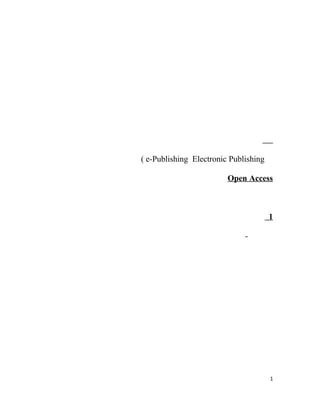Electronic Publishinge-Publishing(
Open Access
1
-
1
 