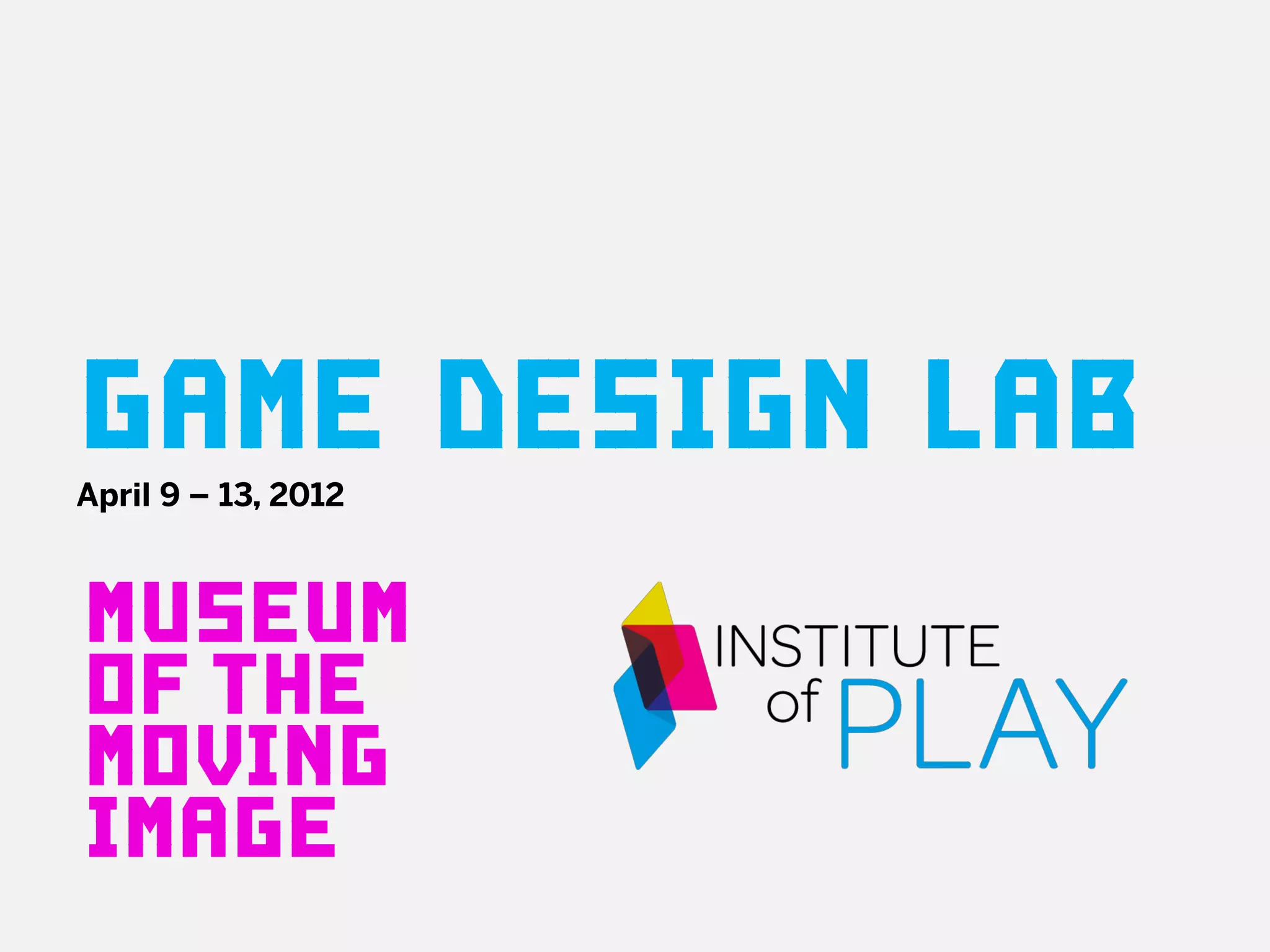 GAME DESIGN LAB
 