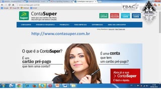 Surpreenda-se...
Finalmente começou a revolução.
Um cartão desenhado especialmente para você !
http://www.contasuper.com.br
 