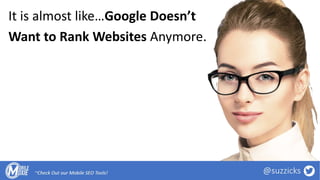 It is almost like…Google Doesn’t
Want to Rank Websites Anymore.
 