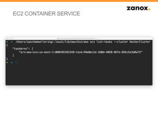 EC2 CONTAINER SERVICE
 