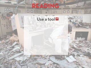 READING
Use a tool
 