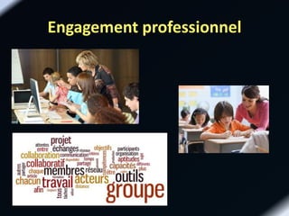 Engagement professionnel
 
