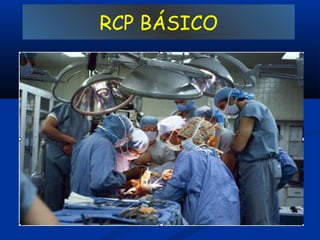 RCP BÁSICO
 