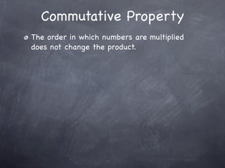 Cumulative Properties 4-1 Multiplication Properties | KEY