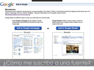 ¿Cómo me suscribo a una fuente?
                             48
 