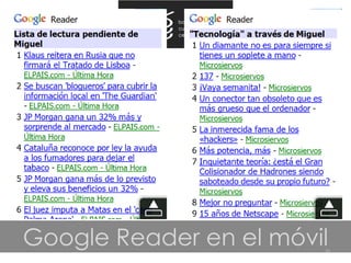 Google Reader en el móvil
                        54
 