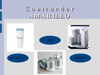 Contenedor   AMARILLO PLÁSTICO 