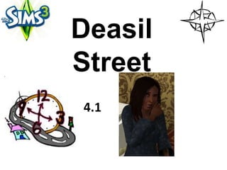 Deasil
Street
4.1
 
