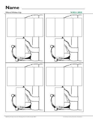 Name
Word Wake-Up                                                                        V.021.SS2




2006 The Florida Center for Reading Research (Revised July, 2007)   2-3 Student Center Activities: Vocabulary
 