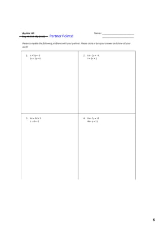 Partner Points!




                  5
 