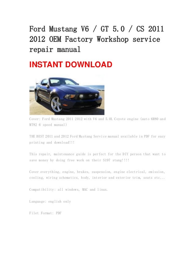Ford Mustang V6 Gt 5 0 Cs 2011 2012 Oem Manual