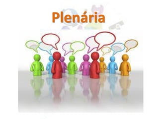 Plenária
 