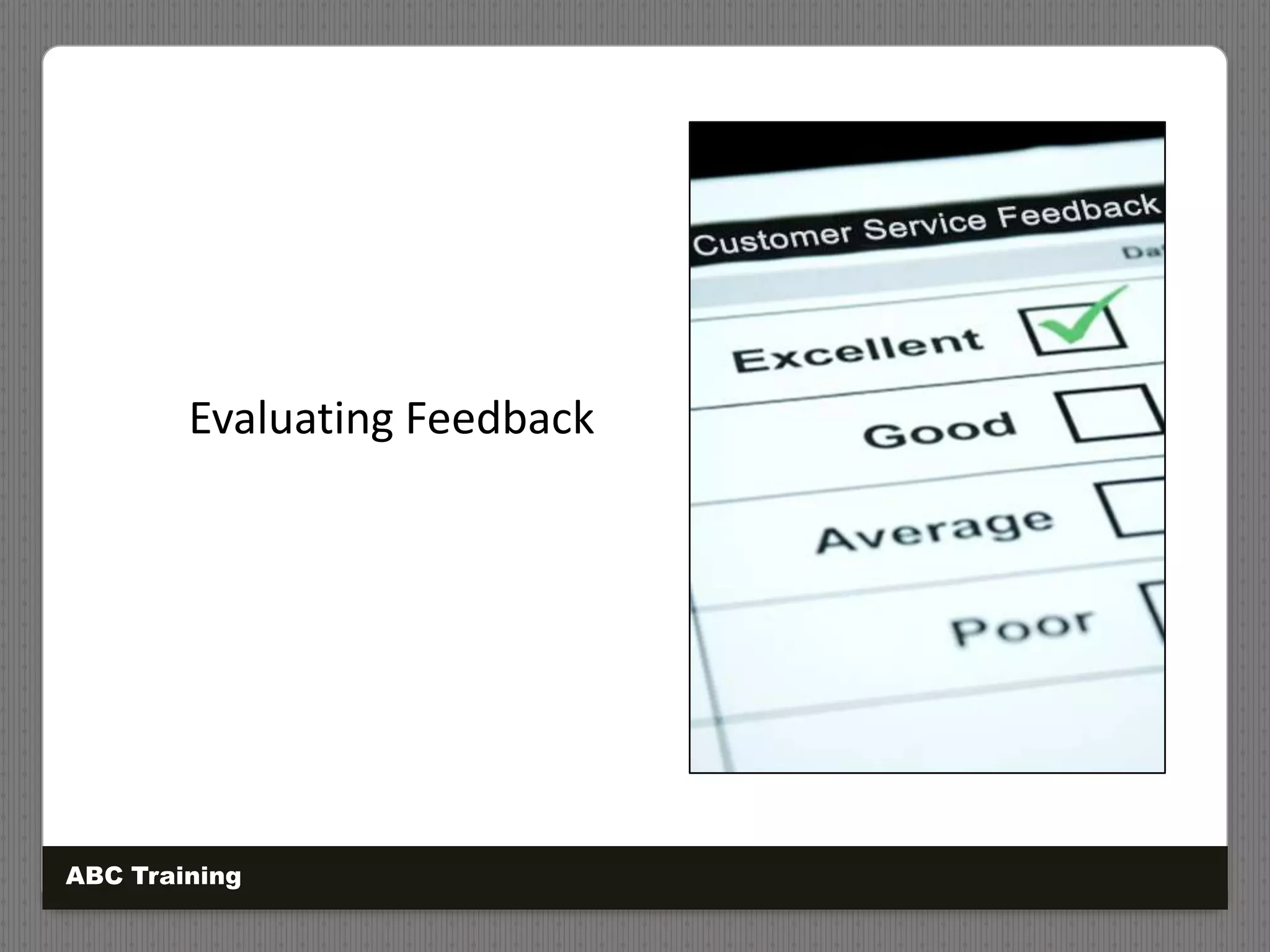 Evaluating Feedback
ABC Training
 