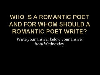 Write your answer below your answer
from Wednesday.
 