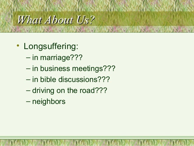 4. Fruit Of The Spirit Longsuffering - 638x479 - jpeg Fruit Of The Spirit In Marriage