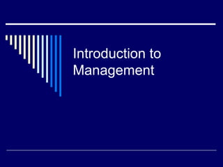 Introduction to
Management

 