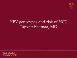 Hepatitis B virus genotypes and risk of Hepatocellular carcinoma | PPTX