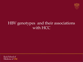 Hepatitis B virus genotypes and risk of Hepatocellular carcinoma | PPTX