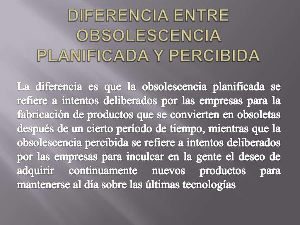 4.6 obsolescencia planificada y percibida