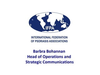 Barbra Bohannan
Head of Operations and
Strategic Communications
 